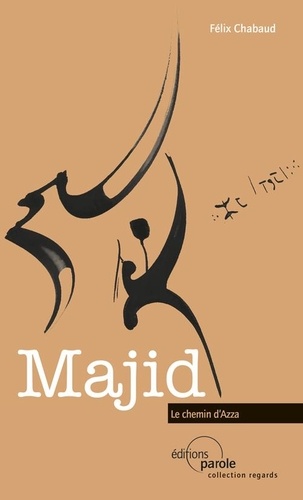 Majid. Le chemin d'Azza