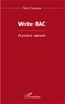 Félix Comlan Facounde - Write BAC - A practical approach.
