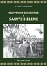 Félix Coquereau - Souvenirs du voyage à Sainte-Helène.