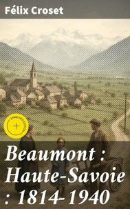 Beaumont : Haute-Savoie : 1814-1940