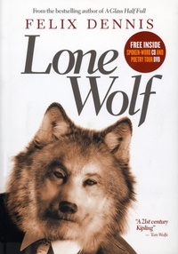 Felix Dennis - Lone Wolf.