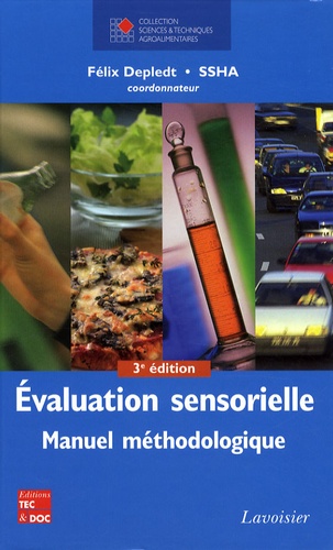 Evaluation sensorielle. Manuel méthodologique 3e édition revue et augmentée