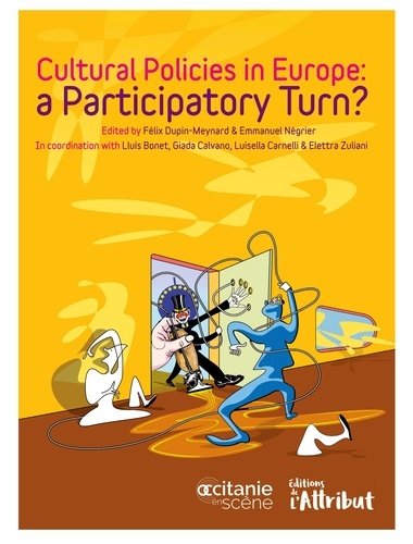 Cultural policies in Europe : a Participatory Turn ?