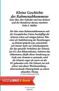 Kleine Geschichte des Rahmenabkommens