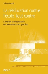 La rééducation contre l'école, tout contre