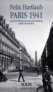 Félix Hartlaub - Paris 1941. Journal Et Correspondance.