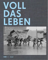 Harald Hauswald voll das leben