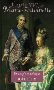 Louis XVI et Marie-Antoinette