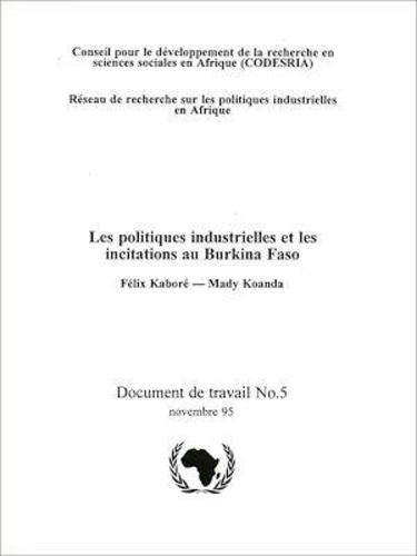 Les politiques industrielles et les incitations au Burkina Faso
