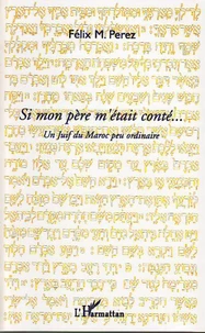 Si mon père m'était conté ...