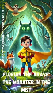 Florian the Brave: The Monster in the Mist