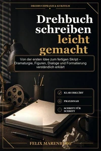 Drehbuch schreiben leicht gemacht