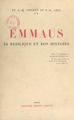 Emmaüs. Sa basilique et son histoire