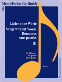 Mendelssohn-Bartholdy - Romances sans paroles III - pour piano