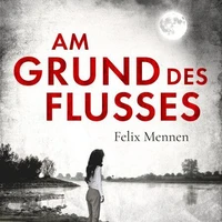 Am Grund des Flusses