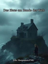 Das Haus am Rande der Welt