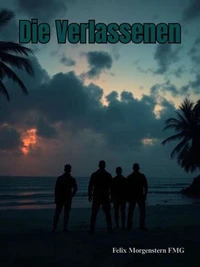 Die Verlassenen
