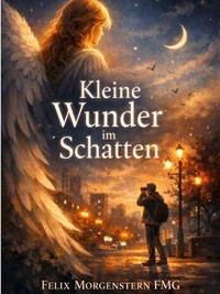 Kleine Wunder im Schatten