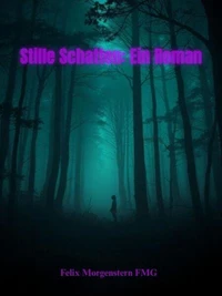 Stille Schatten: Ein Roman