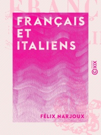Félix Narjoux - Français et Italiens.