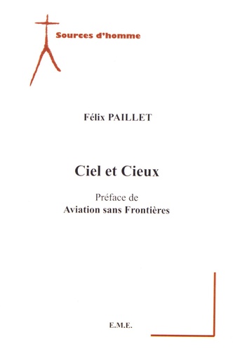 Félix Paillet - Ciel et cieux.