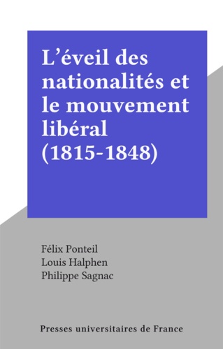 L'éveil des nationalités et le mouvement libéral (1815-1848)