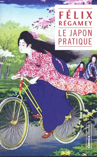 Le Japon pratique. Cent dessins par l'auteur