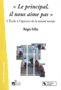 "Le principal, il nous aime pas"