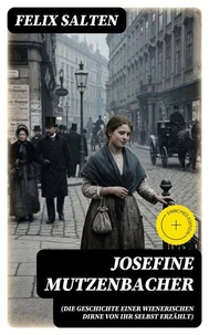 Josefine Mutzenbacher (Die Geschichte einer Wienerischen Dirne von ihr selbst erzählt)