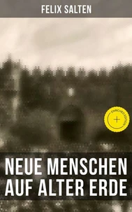 Neue Menschen auf alter Erde