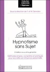Félix Servranx - Hypnotisme Sans Sujet.