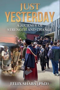 Just Yesterday: A Story of Strength and Change