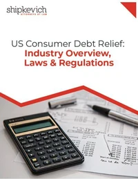 US Consumer Debt Relief: Industry, Overview, Laws &amp; Regulations