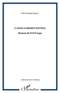 L'ange-gardien inutile