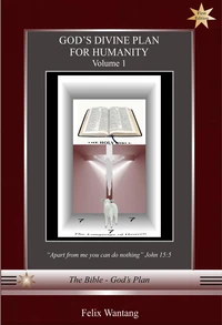 God's Divine Plan for Humanity