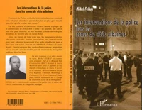 Les interventions de la police dans les zones de cités urbaines