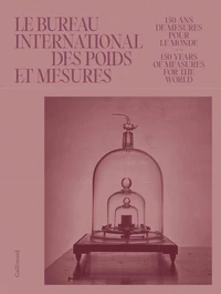 Le Bureau international des poids et mesures