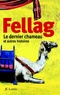  Fellag - Le dernier chameau et autres histoires.