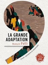 La grande adaptation