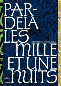 Par-delà les milles et une nuits