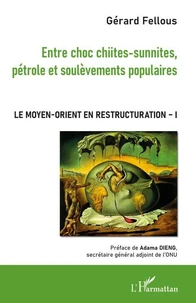 Le Moyen-Orient en restructuration