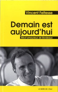 Demain est aujourd'hui