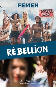  Femen - Rébellion.