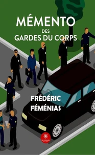 Mémento des gardes du corps