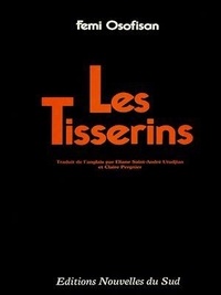 Femi Osofisan - Les Tisserins.