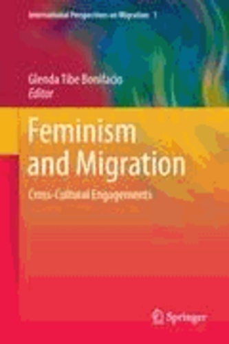 Glenda Tibe Bonifacio - Feminism and Migration - Cross-Cultural Engagements.