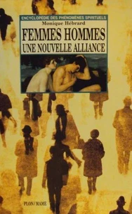 Femmes, hommes, une nouvelle alliance