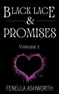 Black Lace &amp; Promises - Volume 1
