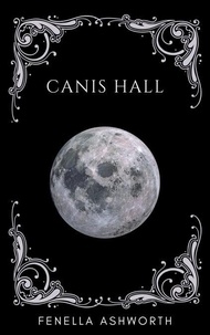 Ebooks gratuits anglais Canis Hall FB2 PDF RTF 9798230869085 en francais