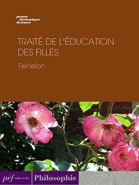 Fénelon - Traité de l'Éducation des filles.